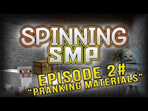 Ep 2 | Pranking Materials | Minecraft SMP "Spinning SMP" ( Minecraft Survival Lets Play 1.8 )