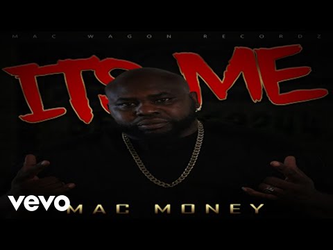 Mac Money - Its Me