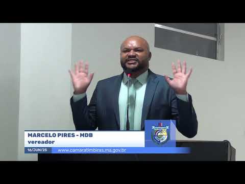  SESSÃO DIA 16/06/2025 – II PRONUNCIAMENTO DO VEREADOR MARCELO PIRES
