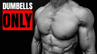How to Build a “PERFECT” Chest (DUMBBELLS ONLY!)