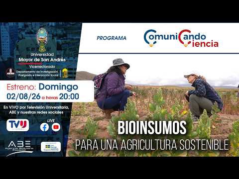 Bioinsumos: Para una agricultura sostenible | UMSA | Comunidad de Ayo Ayo