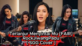Download lagu Terlanjur Menyintai Mu - SGG Cover RockJiwang90sPadu🤘Vol 45  2026 mp3