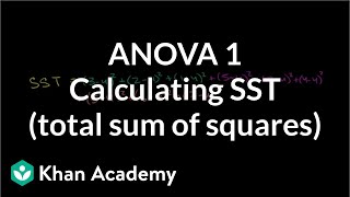 ANOVA 1 - Calculating SST (Total Sum of Squares)