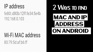 how to find mac address on android | how to find ip address of phone
