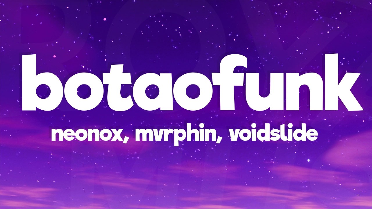 MVRPHiN, Lucy Malfroy, Neonox, VOIDSLIDE & Akuma Records - BOTAOFUNK (ULTRA SLOWED)