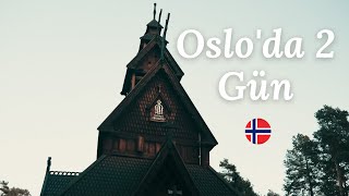 Norveç Oslo 'da 2 Günde Nereler Gezilebilir? Hızlandırılmış Oslo Rehberi - İskan