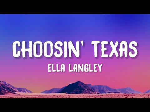 Ella Langley - Choosin' Texas (Lyrics)