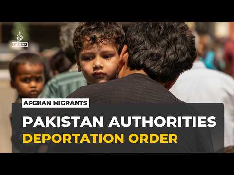 Afghan migrants in Pakistan: Authorities launch new deportation campaign