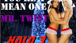 GoodGrief Presents-"You're A Mean One, Mr. TWIST" (Halo 3 Griefing)
