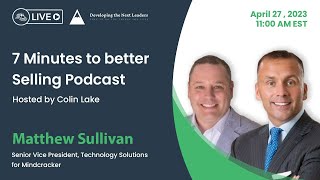 7 Minutes to Better Selling Podcast - S2 - Ep.10
