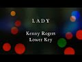 Lady by Kenny Rogers Lower Key Karaoke Version