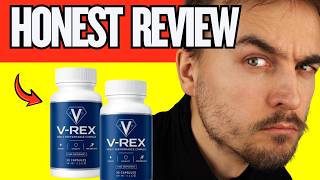 🔥 V-REX MALE ENHANCEMENT REVIEW – DOES V-REX WORK? RESULTS & REVIEWS