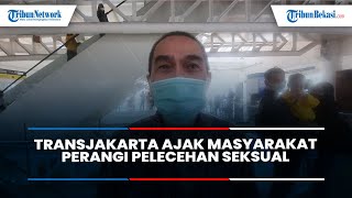 Download lagu Pihak TransJakarta Ajak Masyarakat Perangi dan Tangkap Pelaku Pelecehan Seksual di Dalam Bus mp3