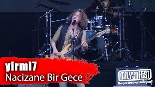 YİRMİ7 - Naçizane Bir Gece (Çukurova Rock Festivali 2019)