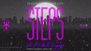Download lagu Steps & Michelle Visage - Heartbreak in This City (FlyBoy's Acoustic x Single Mix) mp3