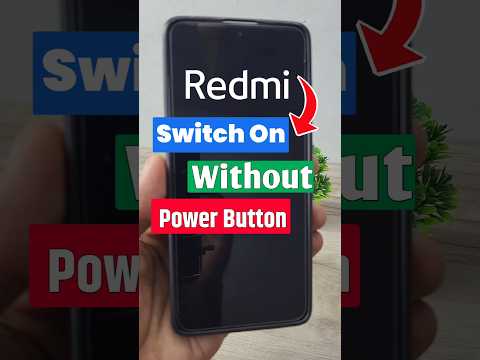 redmi mobile switch on without power button #redmi #android #xiaomi