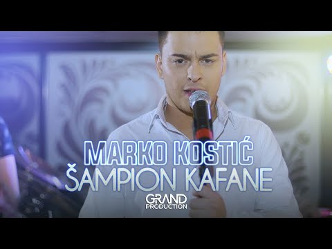 Marko Kostic - Sampion Kafane - (Official Video 2019)