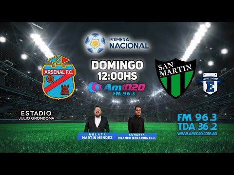 ARSENAL (SARANDÍ) VS SAN MARTIN (SJ) 🎧 📻 | PRIMERA NACIONAL (VIVO)