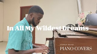 In All My Wildest Dreams - Joe Sample (Piano Cover)