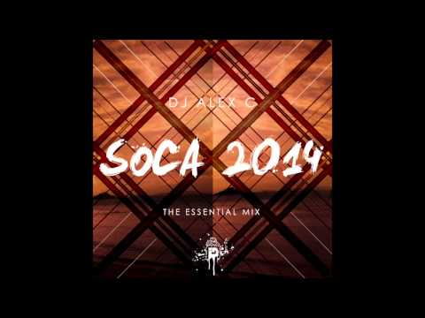 Soca 2014 - The Essential Mix | Alex C [W/Tracklist & Download]