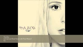 Tina Dico &amp; Mark Weston - Let&#39;s Get Lost