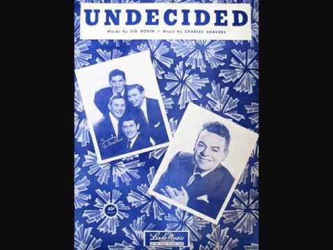 The Ames Brothers with Les Brown and His Orchestra - Undecided (1951)