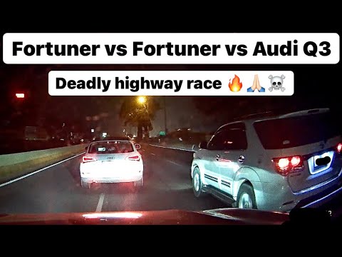 Fortuner vs Fortuner vs Audi Q5* 🙏🏻🔥 Deadly Highway Run☠️