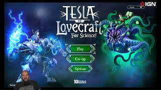 IGN Plays Live: Tesla vs Lovecraft: For the Science DLC