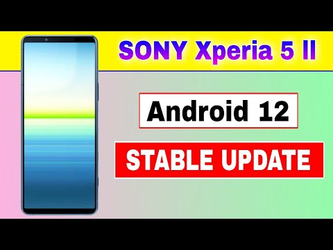 SONY Xperia 5 II gets Android 12 Stable Update @TechActivist6