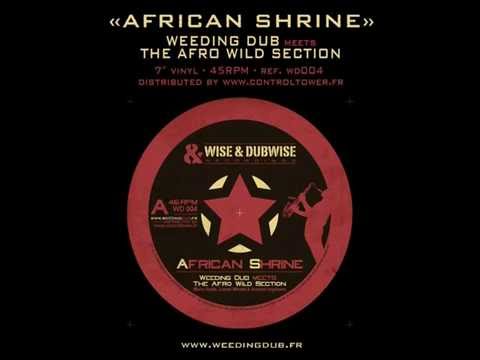 WEEDING DUB - TEASER - African Shrine feat.The Afro Wild Section