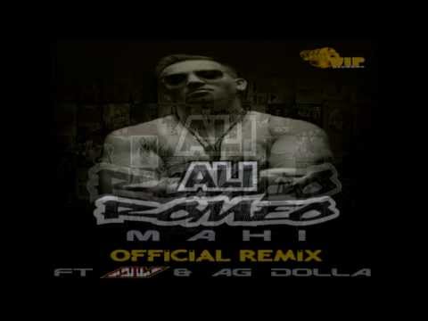 Ali Romeo ft AV & AG Dolla - Mahi Remix **Lyric Video**