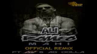 Ali Romeo ft AV & AG Dolla - Mahi Remix **Lyric Video**