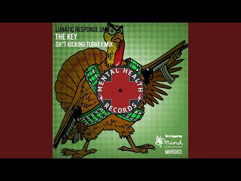 The Key (Sh*t Kicking Turkey Mix)