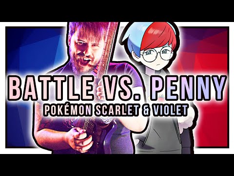 PENNY BATTLE THEME - Pokémon Scarlet & Violet METAL COVER