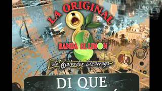 Di Que Regresarás - La Original Banda El Limón [PROMO 2011]