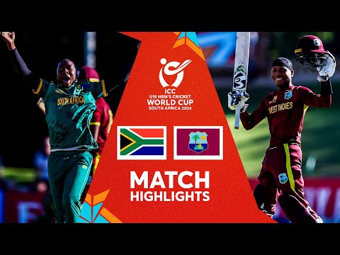 South Africa v West Indies | Match Highlights | ICC U19 Men’s CWC 2024