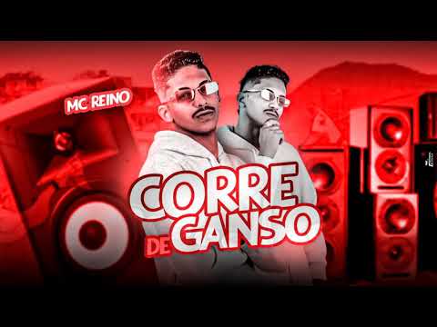 MC REINO - CORRE DE GANSO (resposta pra pato problema)