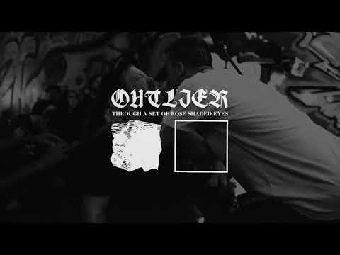 OUTLIER - Through A Set Of Rose Shaded Eyes [2017] Full Album Stream