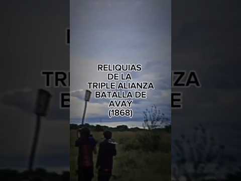 reliquias de la triple alianza - batalla de Avay de 1868 / Villeta - Central