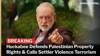 EXPLOSIVE PRESSER: US Ambassador Mike Huckabee Challenges Israeli Settler Violence West Bank | AC1F