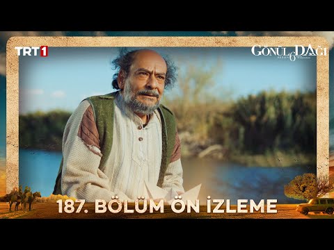 Gönül Dağı 187. Bölüm Ön İzleme
