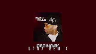 SMOKWILLS - COUSCOUS DOMBRÉ ( Dana Remix)