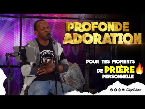 PROFONDE ADORATION - Chiqo Kabasu