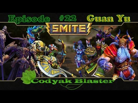Smite - Episode #22 - Guan Yu - Conquest - Part 1/2