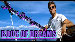 Bruce Springsteen - Book Of Dreams (Music Video)