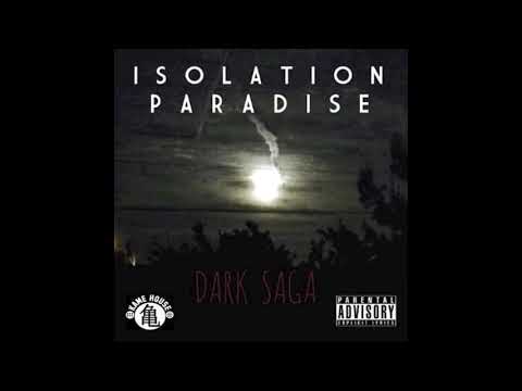 MIKE GOOD - ISOLATION PARADISE DARK SAGA ( FULL MIXTAPE )