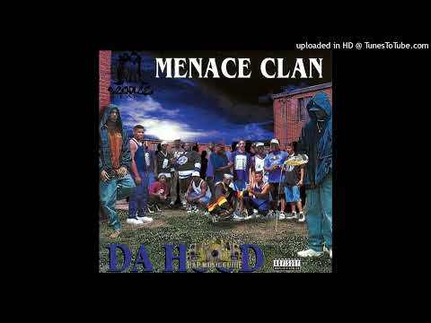 Menace Clan- 11- Have You Ever Heard Ft Bushwick Bill