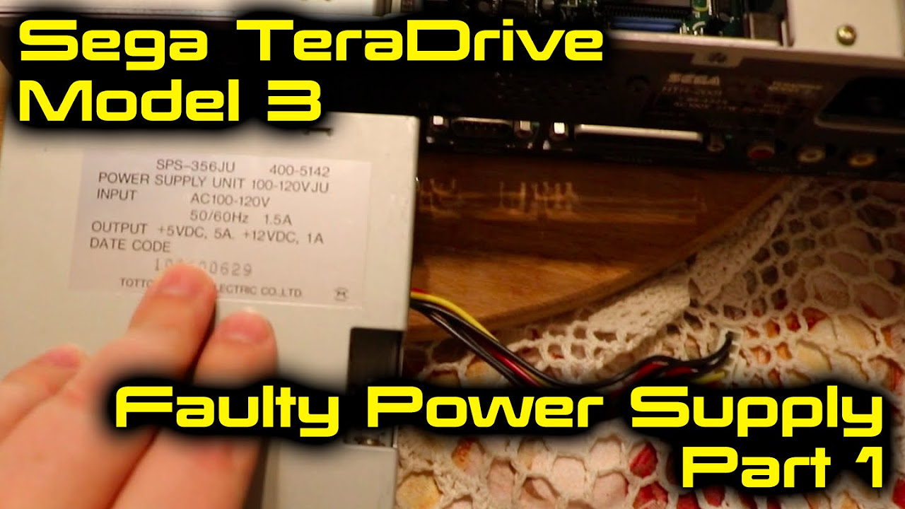 Sega TeraDrive Model 3 - Faulty Power Supply (Part 1)