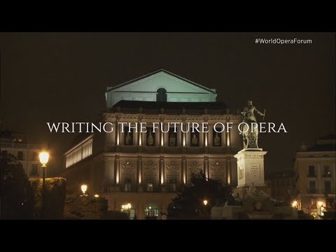 World Opera Forum at the Teatro Real | Teatro Real 200 años 17/18