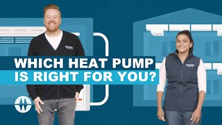 Which Heat Pump Is Right For You | Heat Pump Options Explained